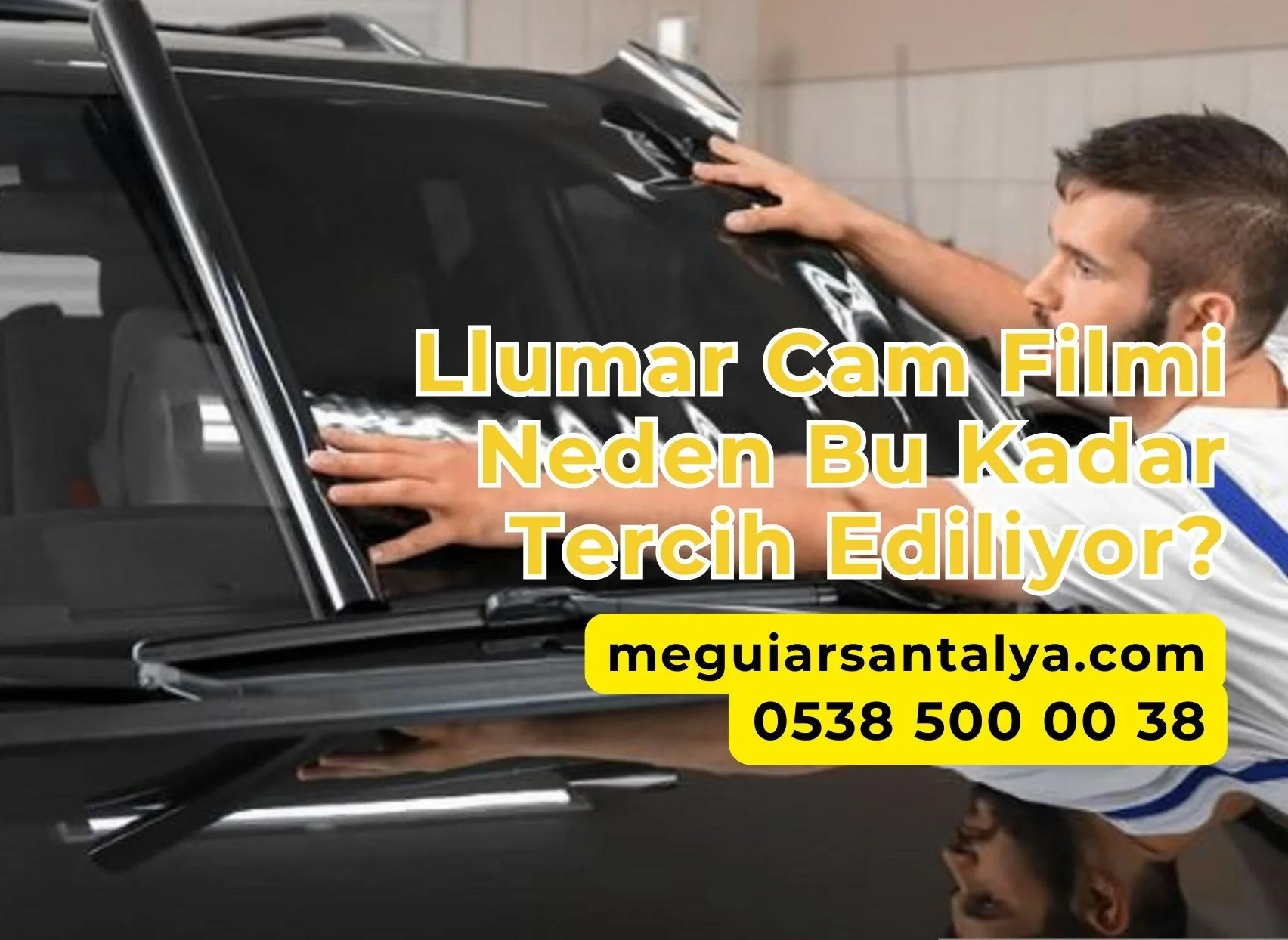 Llumar Cam Filmi Neden Bu Kadar Tercih Ediliyor?